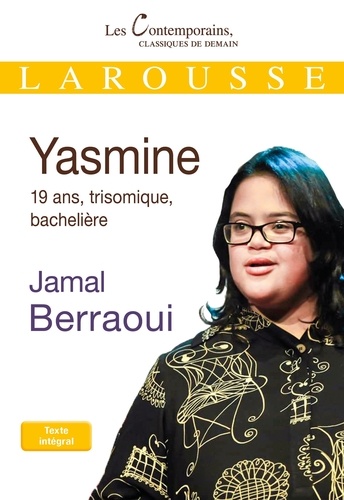 Yasmine. 19 ans, trisomique, bachelière