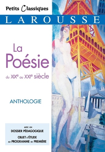 La poésie du XIXème au XXIème siècle. Anthologie