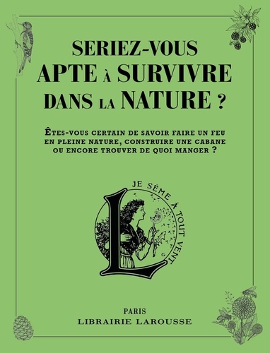 Seriez-vous apte à survivre dans la nature ?