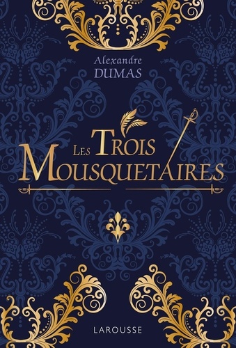 Les Trois Mousquetaires. Edition collector