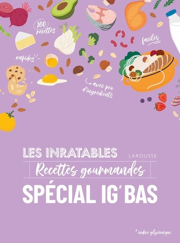 Recettes gourmandes spécial IG bas