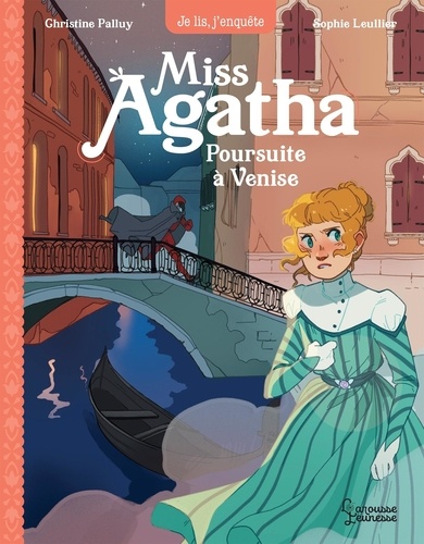 Miss Agatha Tome 5 : Poursuite à Venise