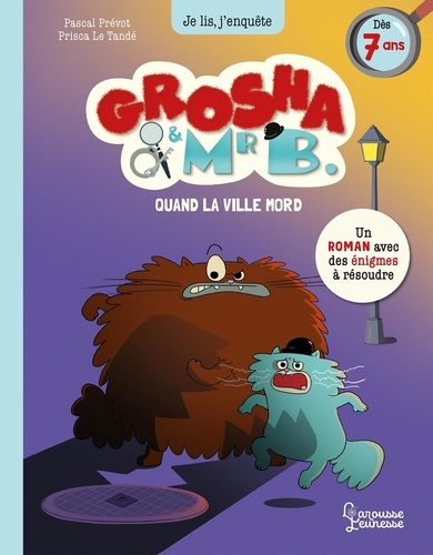 Grosha & Mr B. : Quand la ville mord