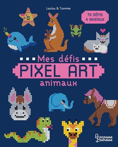 Animaux. Mes défis Pixel Art