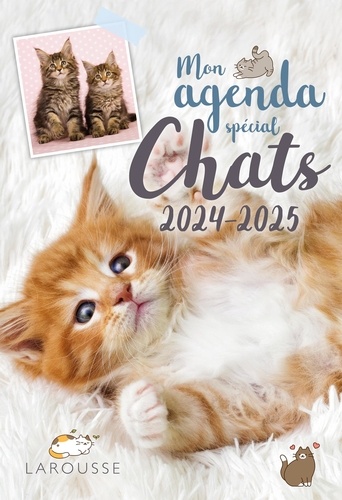 Agenda scolaire Chats. Edition 2024-2025