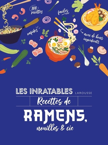 Recettes de ramens, nouilles & cie