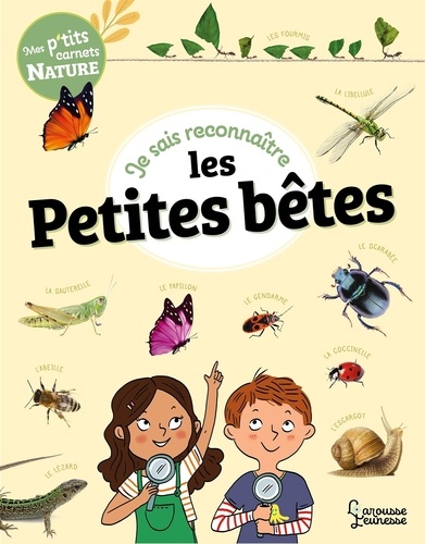 Je sais reconnaître les petites bêtes. Mon carnet nature