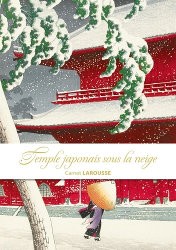 Carnet Larousse Temple japonais sous la neige