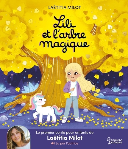 Lili et l'arbre magique. Avec 1 QR code