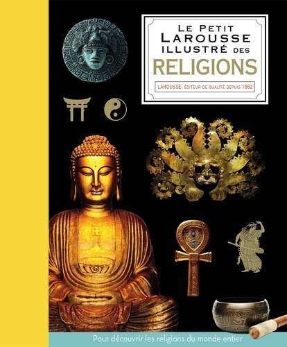 Petit Larousse illustré des religions