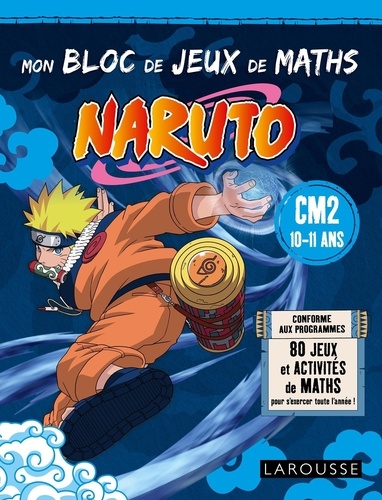 Mon bloc de jeux de maths Naruto. CM2