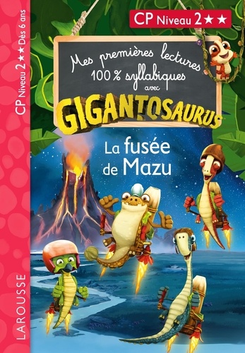 La fusée de Mazu. CP Niveau 2