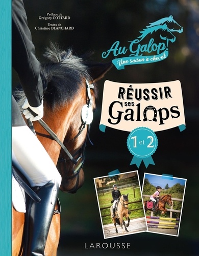 Réussir ses galops 1 et 2