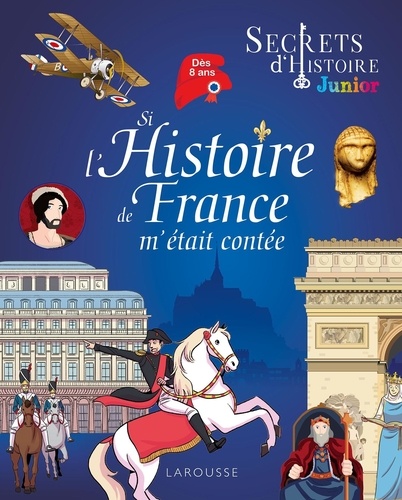 Si l'Histoire de France m'était contée