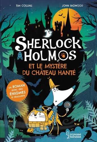 Sherlock Holmos : Sherlock Holmos et le secret du château hanté