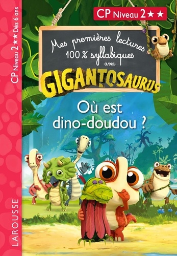 Où est dino-doudou ? CP Niveau 2