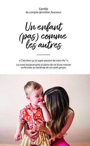 Un enfant (pas) comme les autres