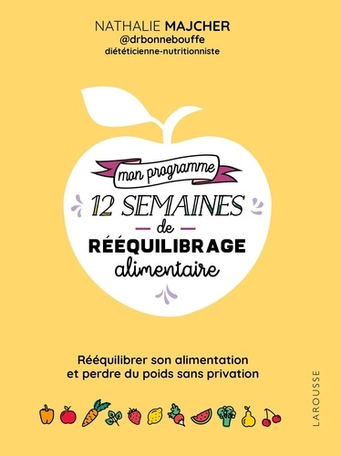 Mon programme 12 semaines de rééquilibrage alimentaire