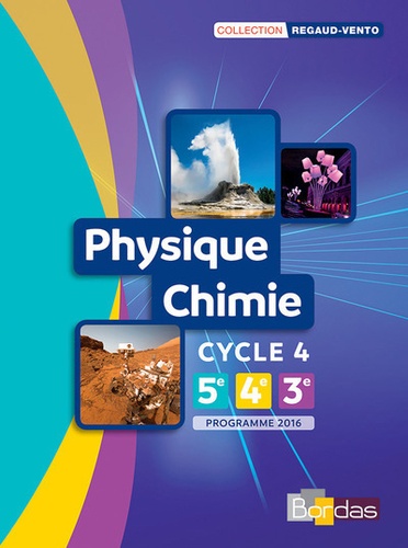 Physique Chimie 5e 4e 3e Cycle 4. Edition 2016