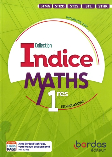 Maths 1res technologique Indice. Edition 2019