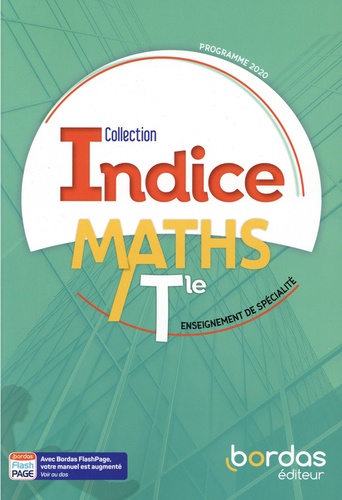 Maths Tle enseignement de spécialité Indice. Edition 2020