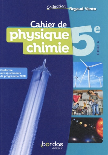 Cahier de physique chimie 5e. Edition 2021
