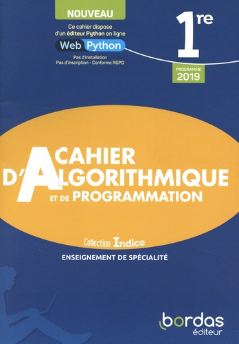 Cahier d'algorithmique et de programmation 1re enseignement de spécialité. Edition 2022