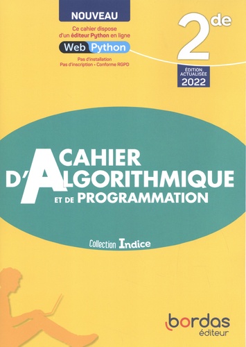 Cahier d'algorithmique et de programmation 2de. Edition 2022