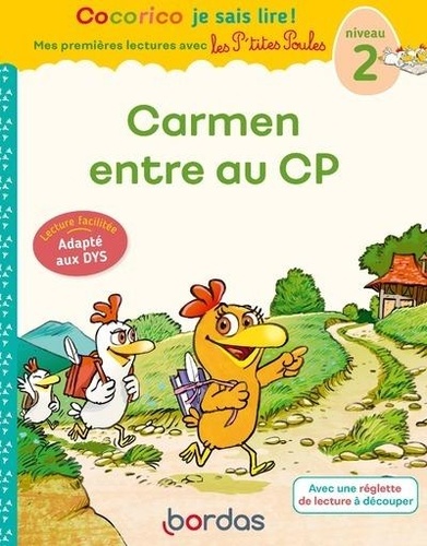 Carmen entre au CP. Niveau 2 [ADAPTE AUX DYS