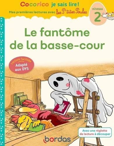 Le fantôme de la basse-cour. Niveau 2 [ADAPTE AUX DYS