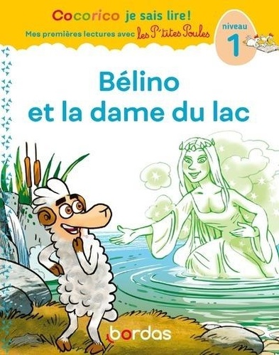 Bélino et la dame du lac. Niveau 1