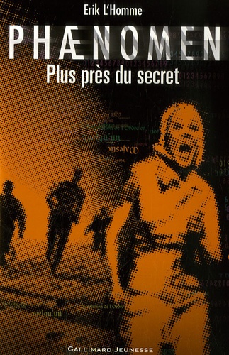 Phaenomen Tome 2 : Plus près du secret