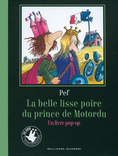 La belle lisse poire du prince de Motordu. Un livre pop-up