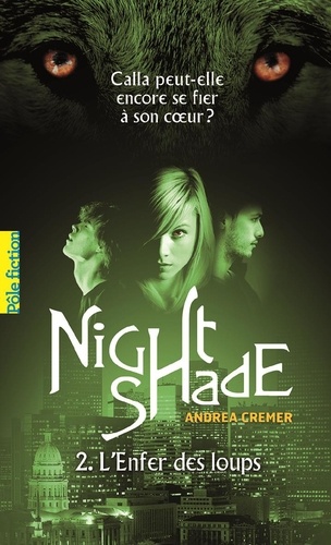 Nightshade Tome 2 : L'Enfer des loups