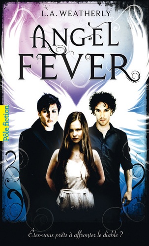 Angel Tome 3 : Angel fever