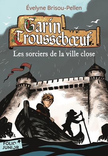 Garin Trousseboeuf : Le sorcier de la ville close