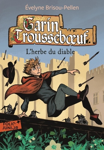 Garin Trousseboeuf : L'herbe du diable