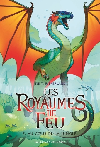 Les royaumes de feu Tome 3 : Au coeur de la jungle