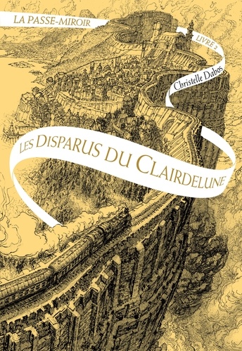 La Passe-miroir Tome 2 : Les Disparus du Clairdelune