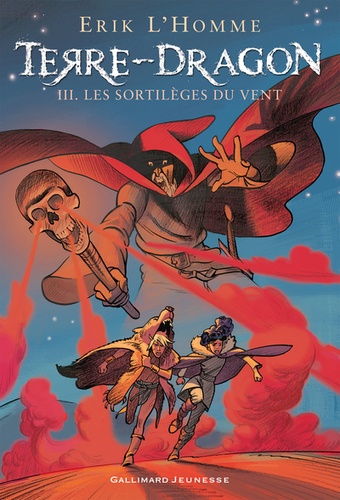 Terre-Dragon Tome 3 : Les sortilèges du vent