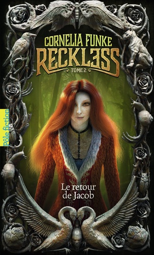 Reckless Tome 2 : Le retour de Jacob