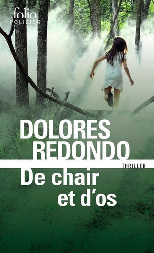 La trilogie du Baztán Tome 2 : De chair et d’os