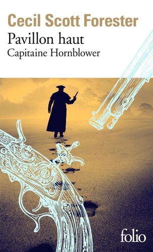 Capitaine Hornblower Tome 3 : Pavillon haut