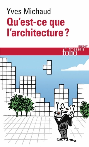 Qu'est-ce que l'architecture ?