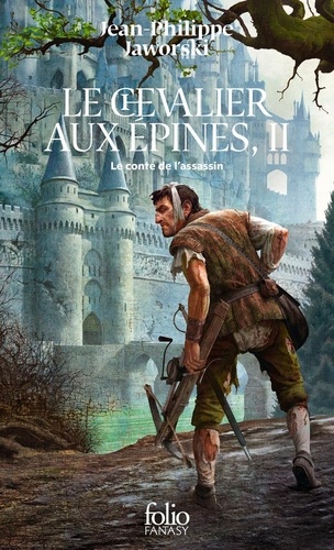 Le chevalier aux épines Tome 2 : Le conte de l'assassin