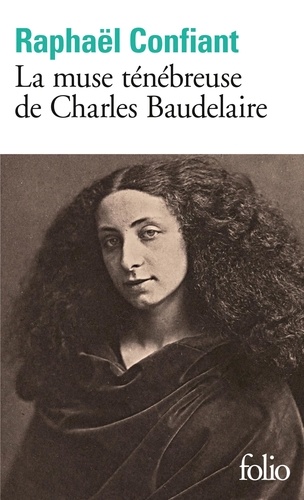 La muse ténébreuse de Charles Baudelaire