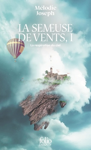 La semeuse de vents Tome 1 : La respiration du ciel