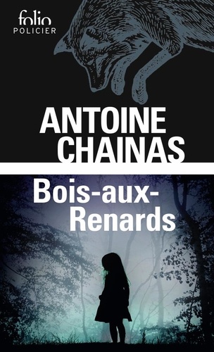 Bois-aux-Renards. (Contes, légendes et mythes)