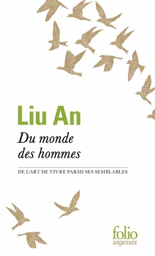 Du monde des hommes. De l'art de vivre parmi ses semblables