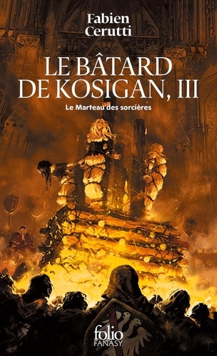 Le bâtard de Kosigan Tome 3 : Le marteau des sorcières